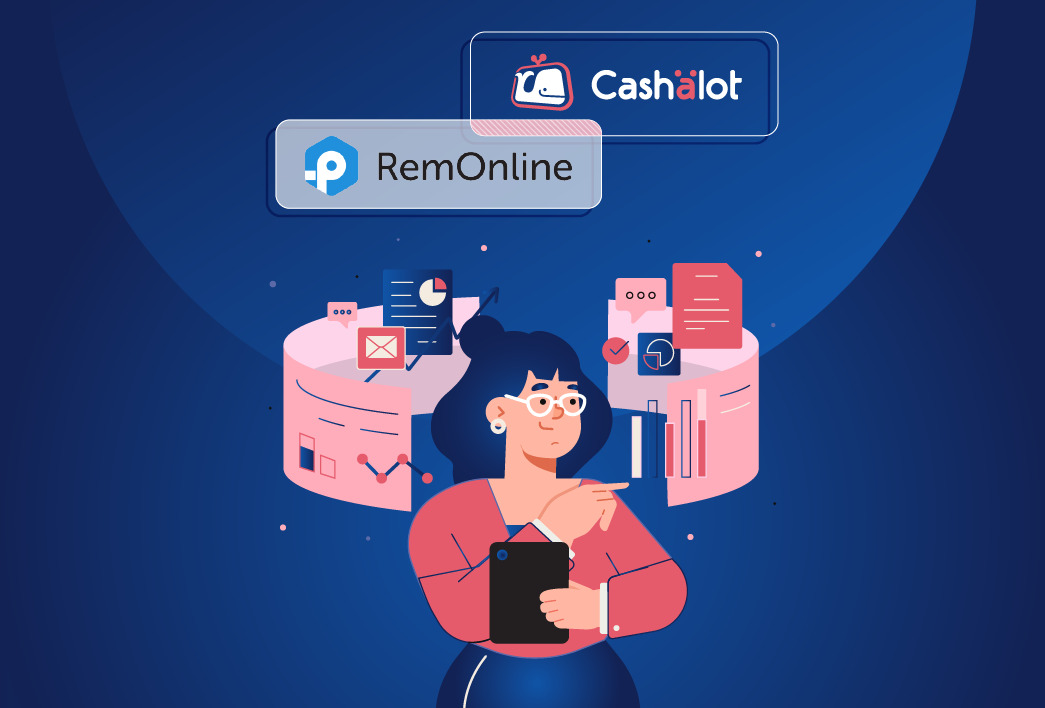 Інтеграція ПРРО Cashalot і RemOnline: фіскалізація, контроль і розвиток бізнесу